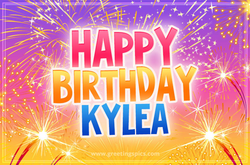 Happy Birthday Kylea Picture with fireworks