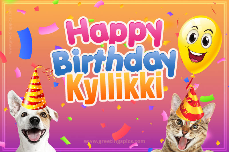 Happy Birthday Kyllikki Funny Image with cat and dog