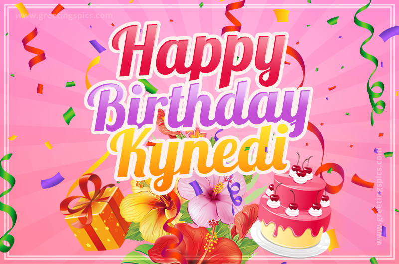 Beautiful Birthday Card for Kynedi with Cake and bouquet of flowers