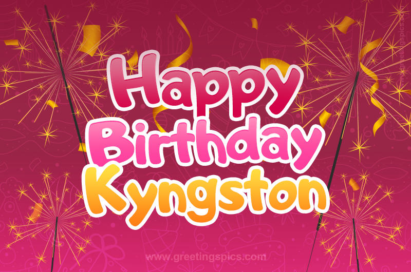 Happy Birthday Kyngston Image with sparklers