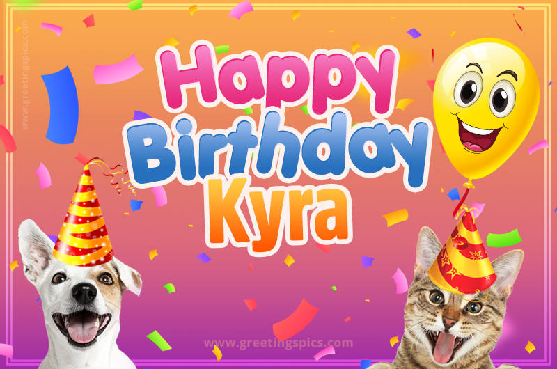 Happy Birthday Kyra Funny Image with cat and dog