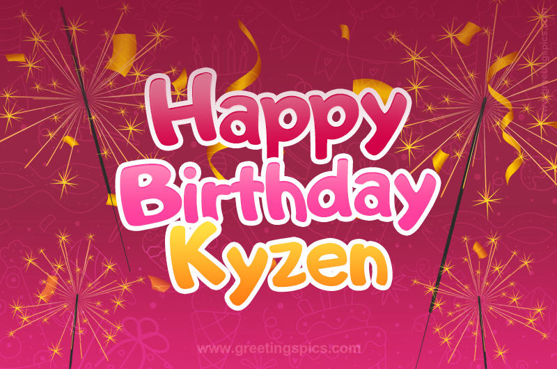 Happy Birthday Kyzen Image with sparklers