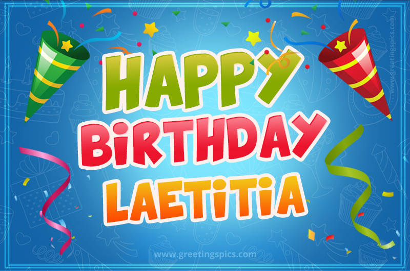 Happy Birthday Laetitia picture with confetti and party poppers