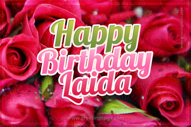 Happy Birthday Laida beautiful Image with red roses