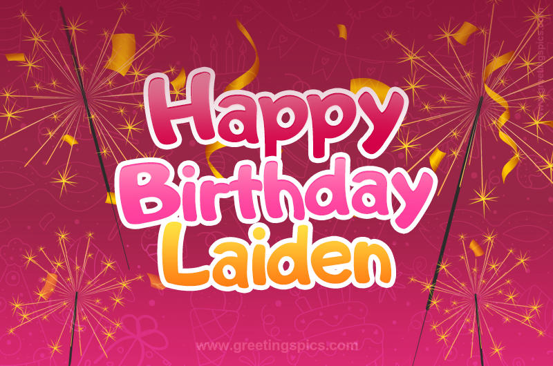 Happy Birthday Laiden Image with sparklers