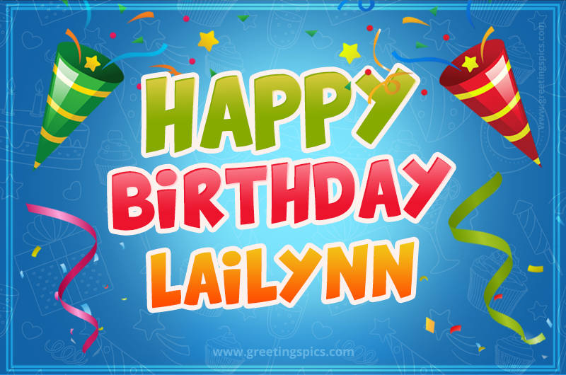 Happy Birthday Lailynn picture with confetti and party poppers