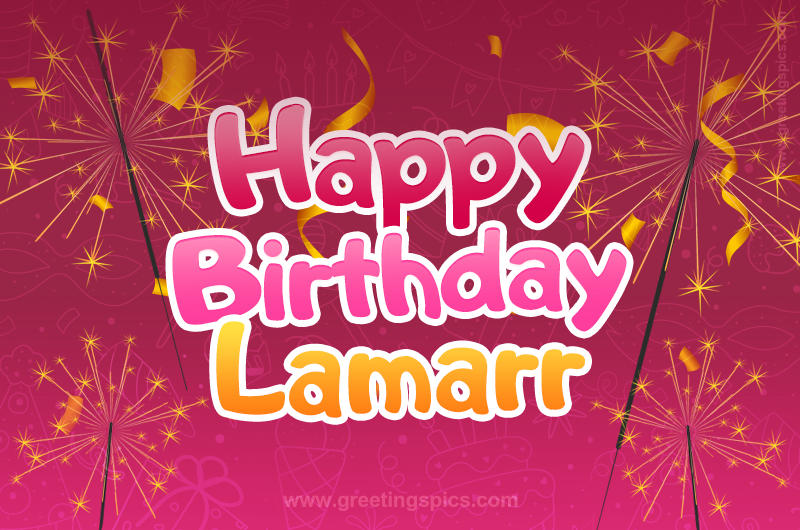 Happy Birthday Lamarr Image with sparklers