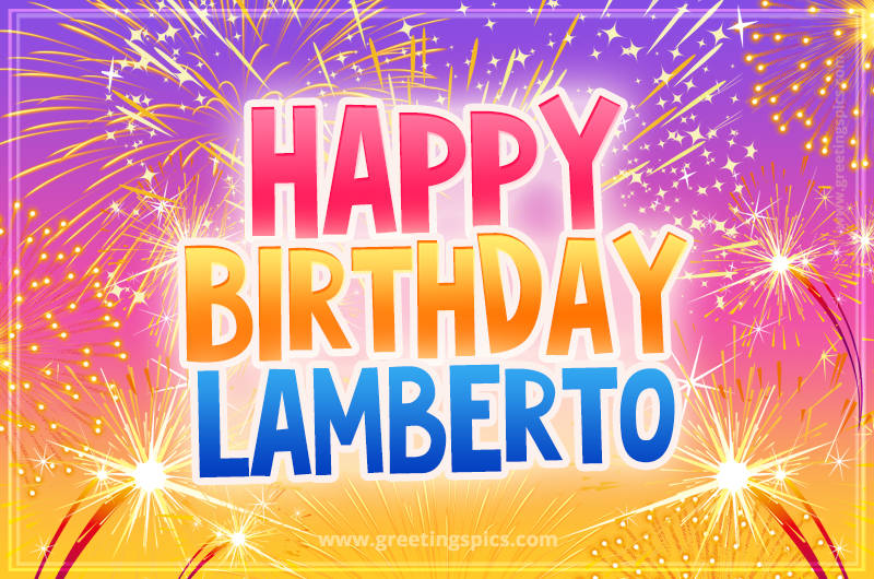 Happy Birthday Lamberto Picture with fireworks