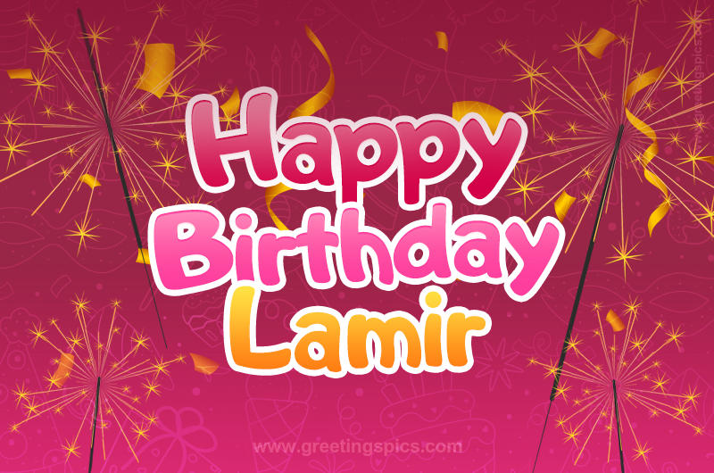 Happy Birthday Lamir Image with sparklers