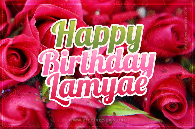 Happy Birthday Lamyae beautiful Image with red roses