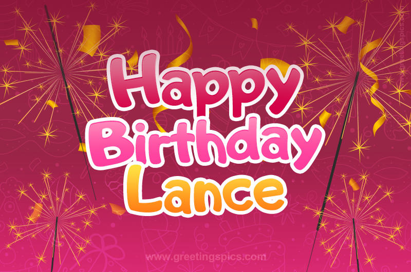 Happy Birthday Lance Image with sparklers