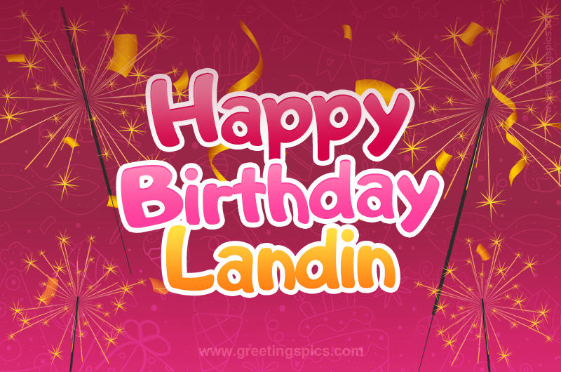 Happy Birthday Landin Image with sparklers