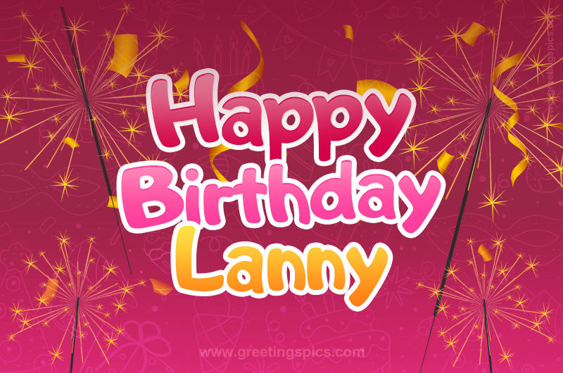 Happy Birthday Lanny Image with sparklers