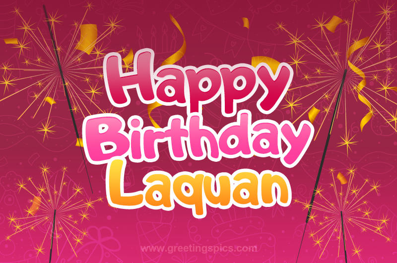 Happy Birthday Laquan Image with sparklers