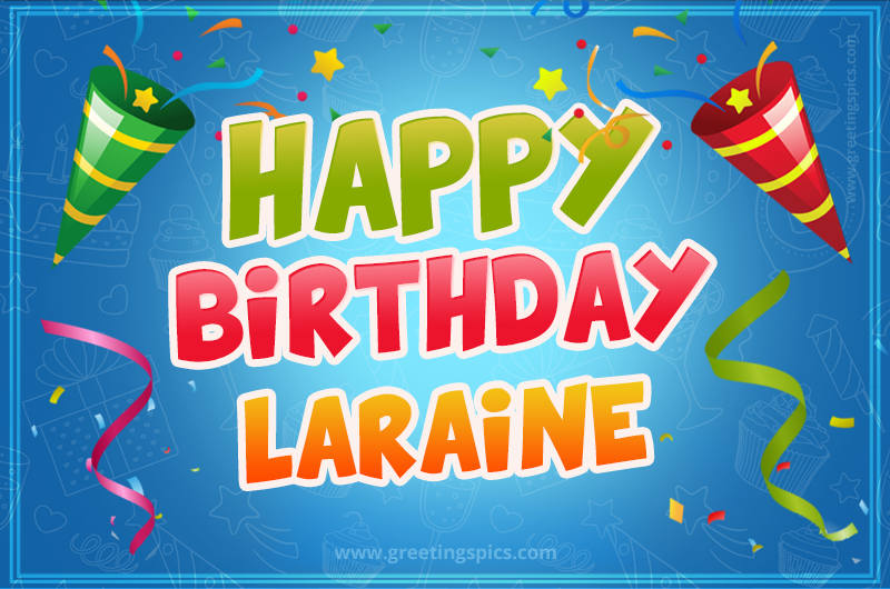 Happy Birthday Laraine picture with confetti and party poppers