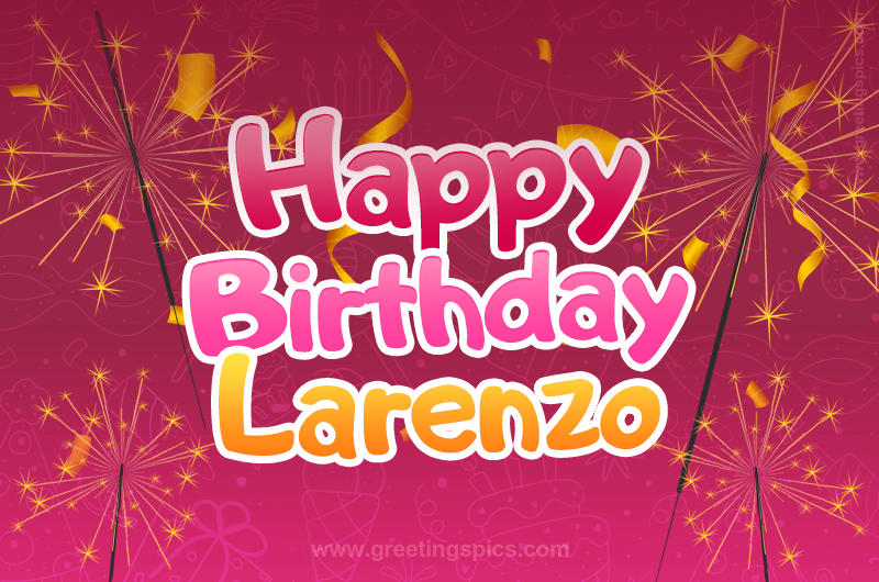 Happy Birthday Larenzo Image with sparklers