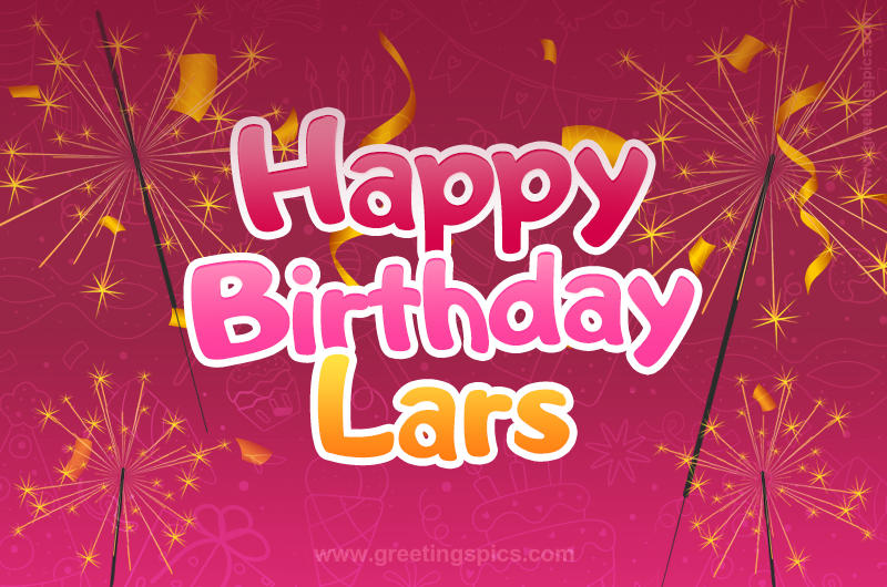 Happy Birthday Lars Image with sparklers