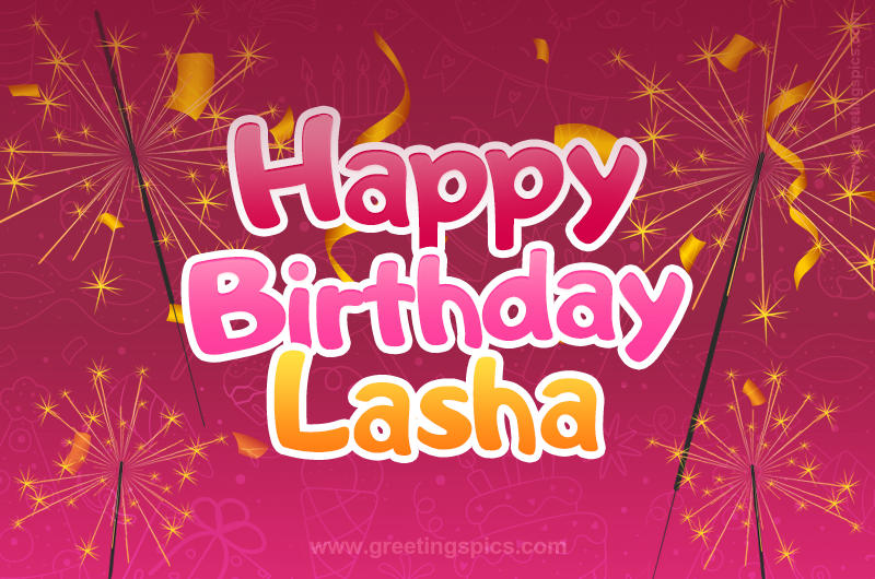 Happy Birthday Lasha Image with sparklers