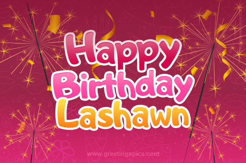 Happy Birthday Lashawn Image with sparklers