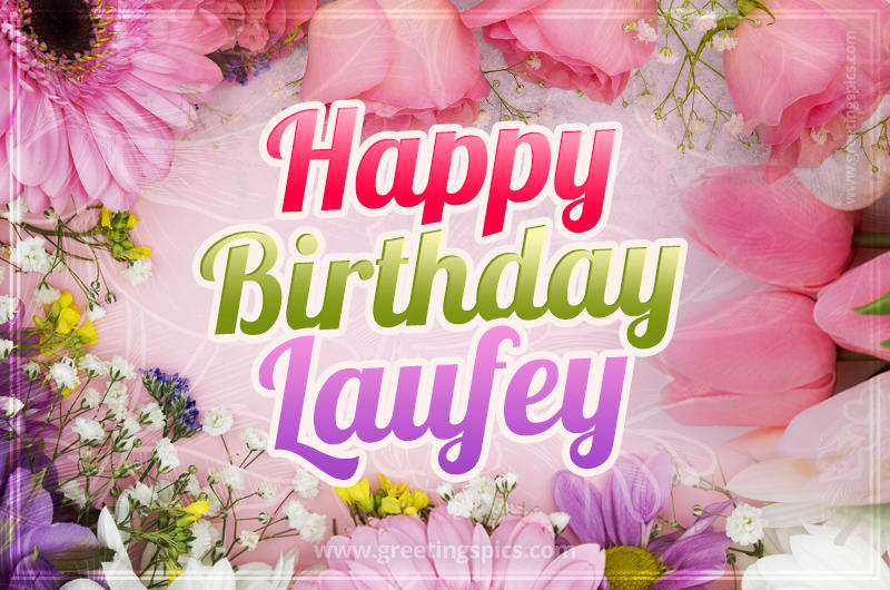 Happy Birthday Laufey Picture with beautiful flowers