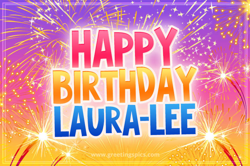 Happy Birthday Laura-Lee Picture with fireworks