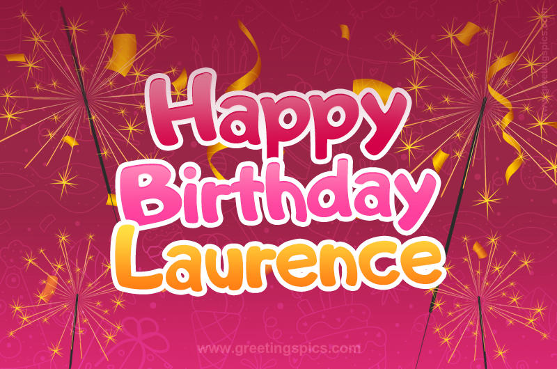 Happy Birthday Laurence Image with sparklers