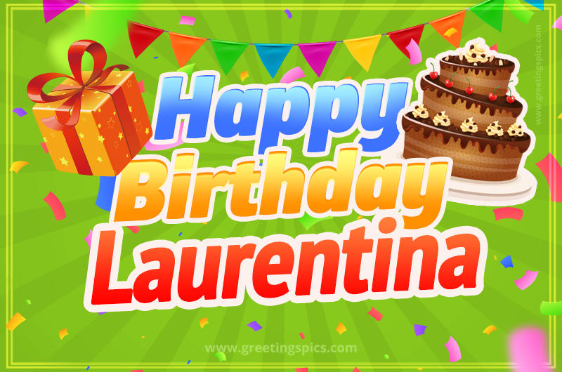 Happy Birthday Laurentina picture with flags, chocolate cake and gift box