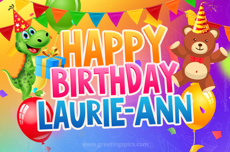 Happy Birthday Laurie-Ann Image for a child with cute dinosaur and bear