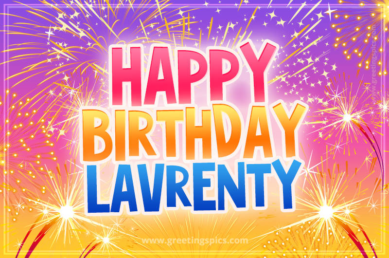 Happy Birthday Lavrenty Picture with fireworks