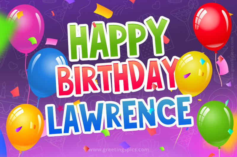 Happy Birthday Lawrence Festive Greeting Card