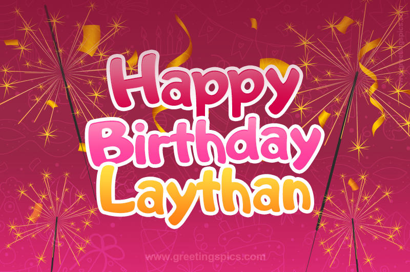 Happy Birthday Laythan Image with sparklers