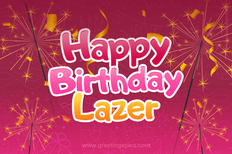 Happy Birthday Lazer Image with sparklers