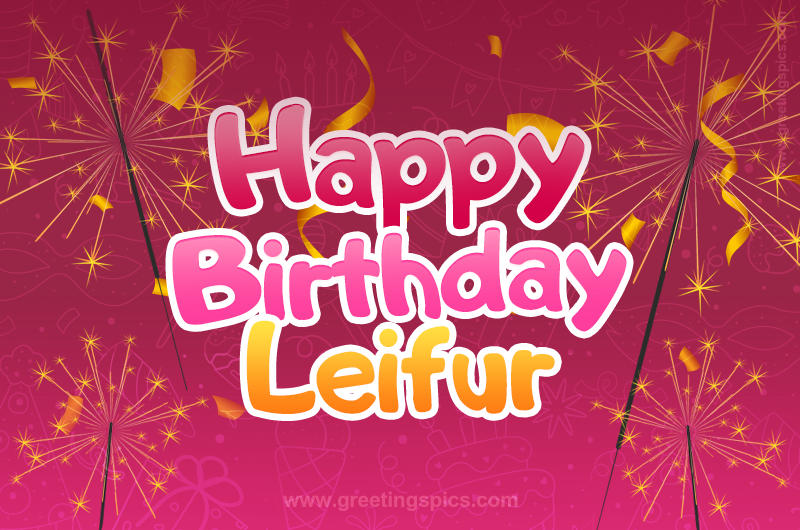 Happy Birthday Leifur Image with sparklers