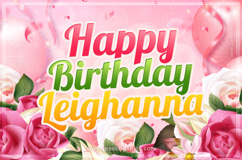 Image with gentle pink background and flowers Happy Birthday Leighanna