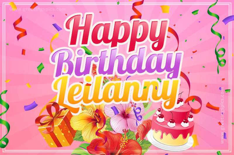 Beautiful Birthday Card for Leilanny with Cake and bouquet of flowers