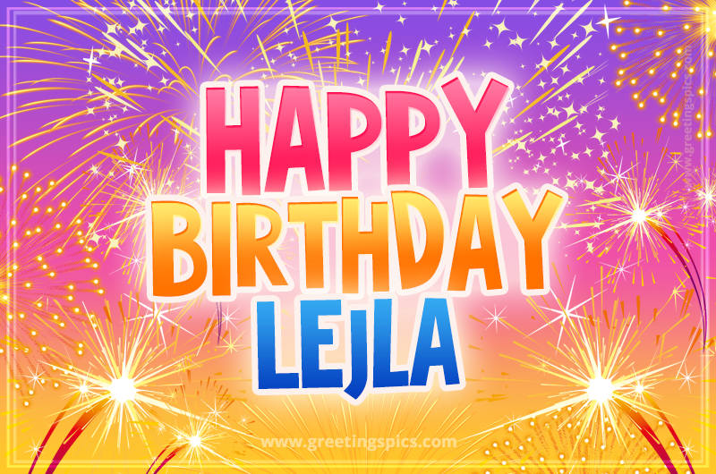 Happy Birthday Lejla Picture with fireworks