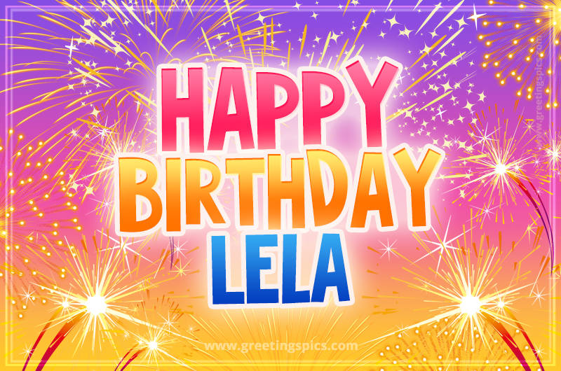 Happy Birthday Lela Picture with fireworks