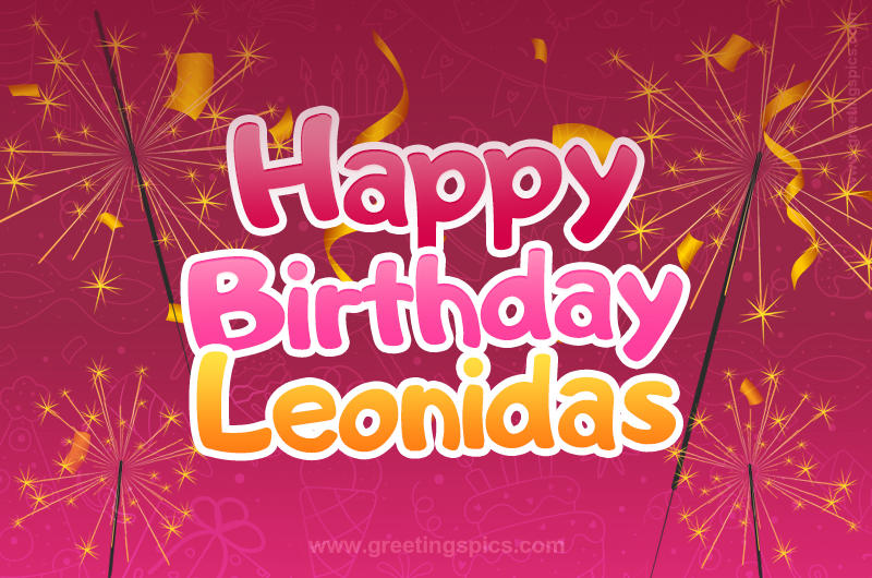 Happy Birthday Leonidas Image with sparklers