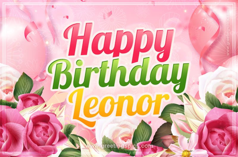 Image with gentle pink background and flowers Happy Birthday Leonor