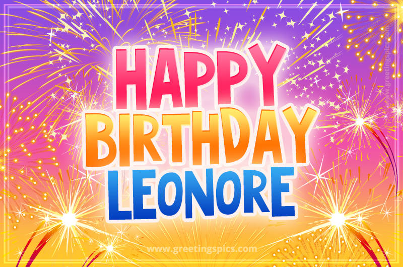 Happy Birthday Leonore Picture with fireworks