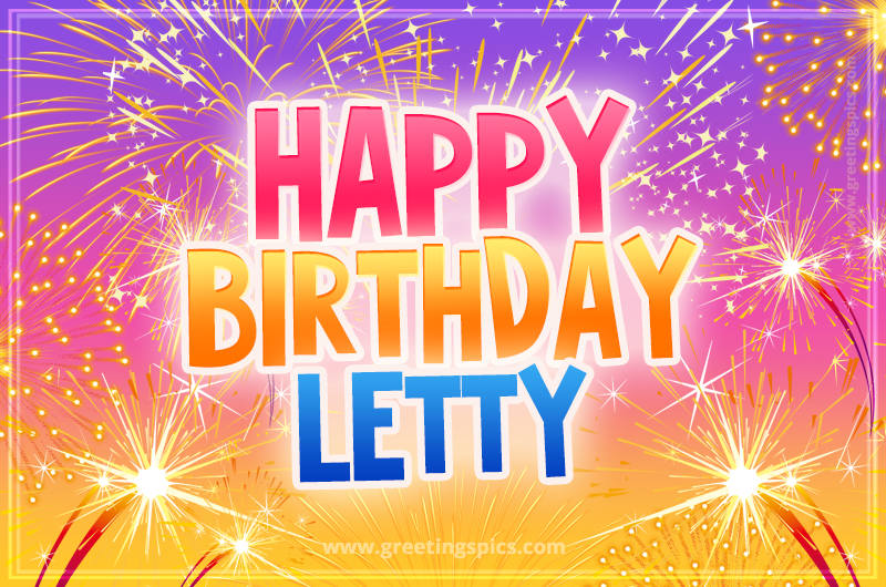 Happy Birthday Letty Picture with fireworks