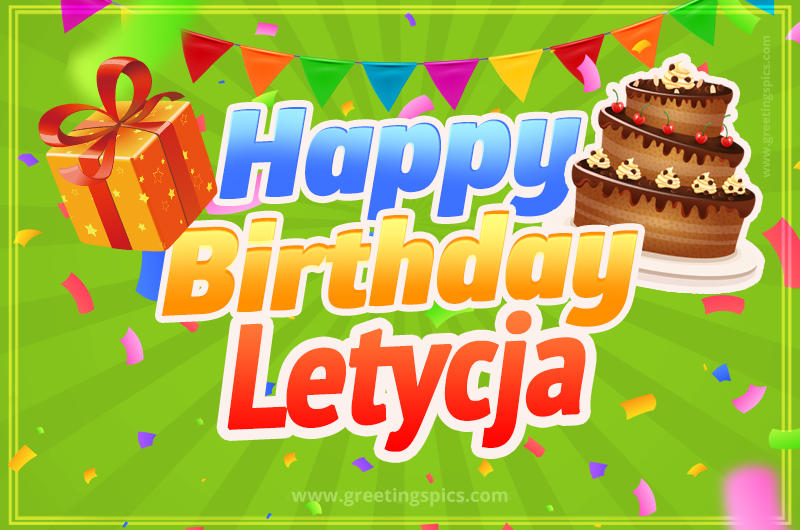 Happy Birthday Letycja picture with flags, chocolate cake and gift box