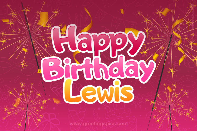 Happy Birthday Lewis Image with sparklers