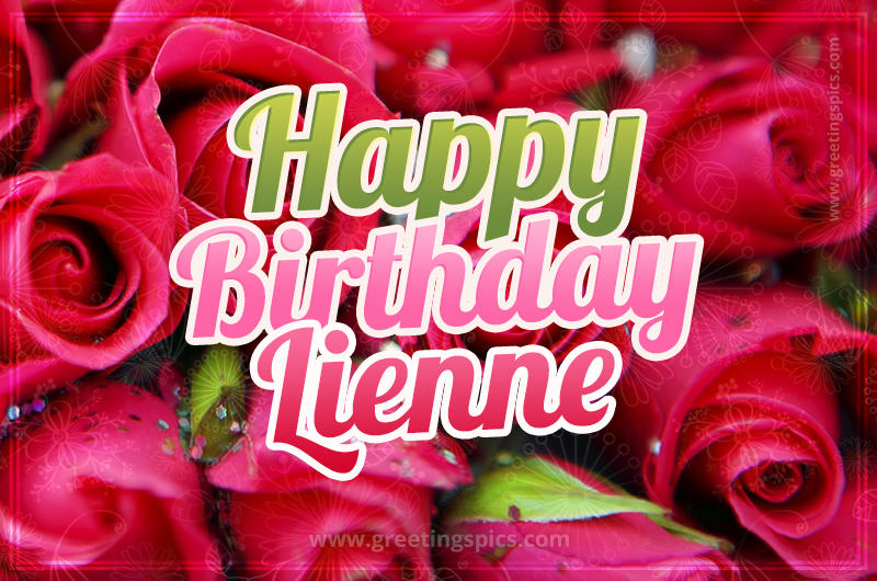 Happy Birthday Lienne beautiful Image with red roses