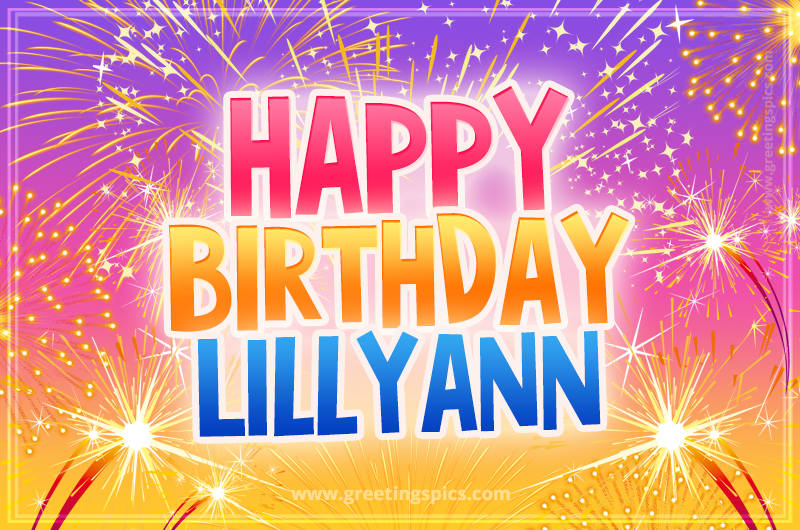 Happy Birthday Lillyann Picture with fireworks