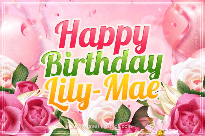 Image with gentle pink background and flowers Happy Birthday Lily-Mae