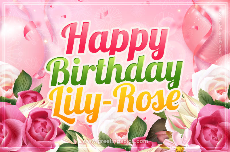 Image with gentle pink background and flowers Happy Birthday Lily-Rose