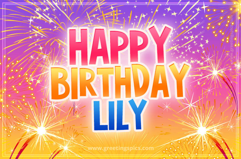 Happy Birthday Lily Picture with fireworks