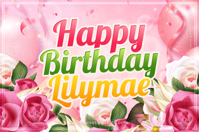 Image with gentle pink background and flowers Happy Birthday Lilymae