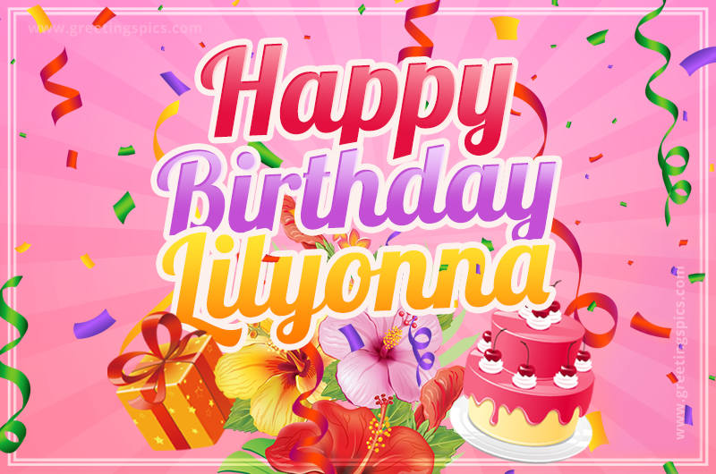 Beautiful Birthday Card for Lilyonna with Cake and bouquet of flowers